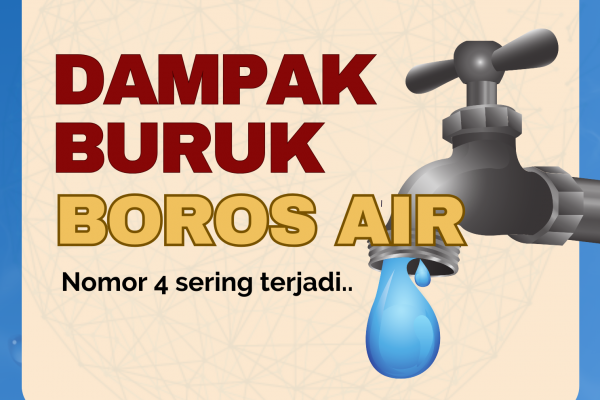 Dampak Buruk Boros Air, Nomor 4 Sering Terjadi..